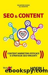 SEO & Content: Content Marketing efficace e strategie SEO vincenti (Italian Edition) by Salvatore Russo & Ale Agostini
