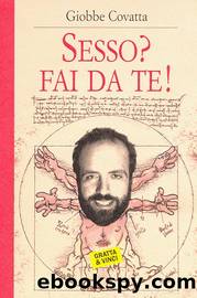 SESSO? FAI DA TE! by Giobbe Covatta