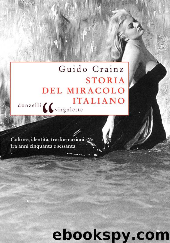 STORIA DEL MIRACOLO ITALIANO by Guido Crainz