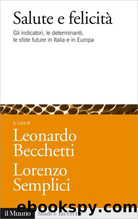Salute e felicitÃ  by Leonardo Becchetti Lorenzo Semplici