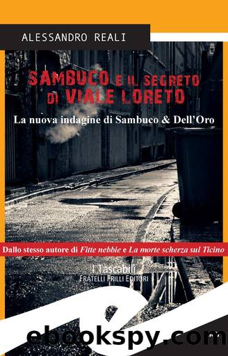 Sambuco e il segreto di Viale Loreto by Alessandro Reali