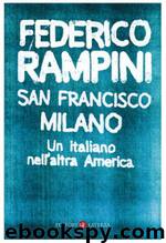 San Francisco-Milano by Federico Rampini