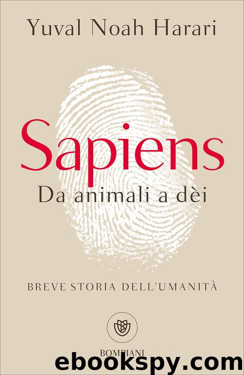 Sapiens. Da animali a dei by Harari Yuval Noah
