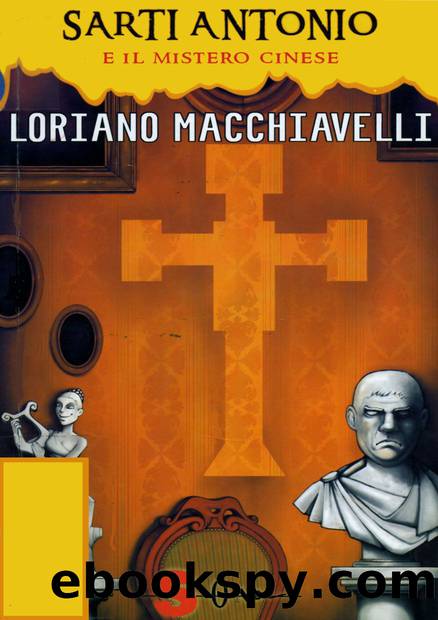 Sarti Antonio e il mistero cinese by Loriano Macchiavelli