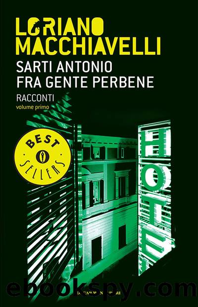 Sarti Antonio fra gente perbene by Loriano Macchiavelli