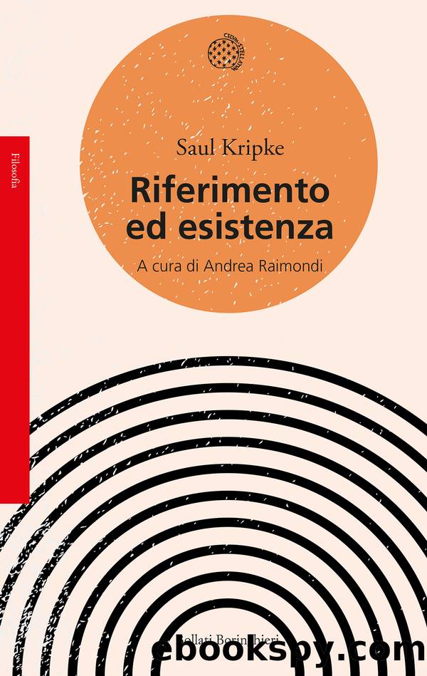Saul Kripke by Riferimento ed esistenza (2021)