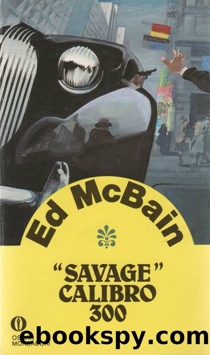 Savage" calibro 300 by Ed McBain