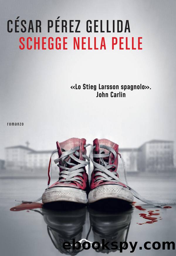 Schegge nella pelle by Cesar Pérez Gellida