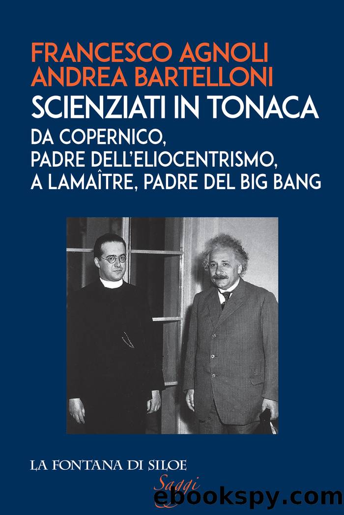 Scienziati in tonaca by Francesco Agnoli & Andrea Bartelloni
