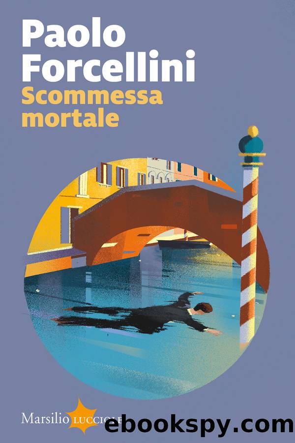 Scommessa mortale by Paolo Forcellini