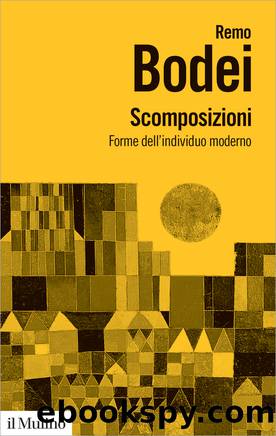 Scomposizioni by Remo Bodei;