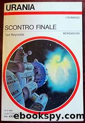 Scontro finale (Urania) by Ted Reynolds