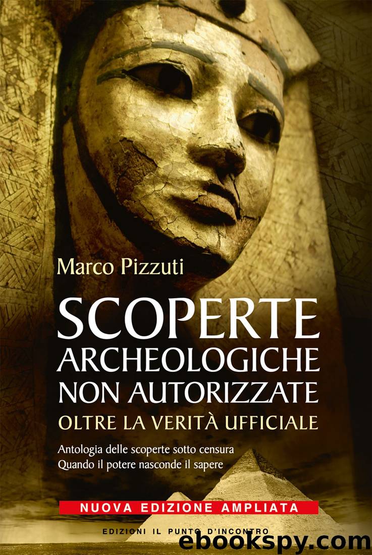 Scoperte archeologiche non autorizzate by Marco Pizzuti