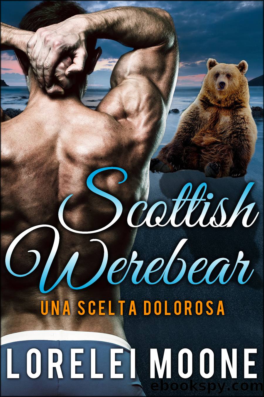 Scottish Werebear by Lorelei Moone