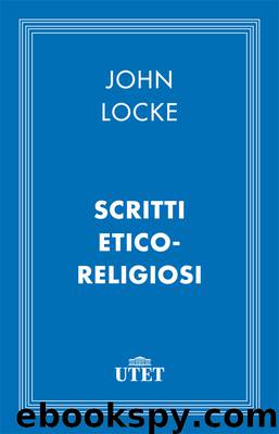 Scritti etico-religiosi by John Locke