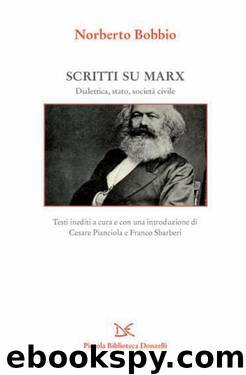 Scritti su Marx. La dialettica, lo Stato, la società civile by Norberto Bobbio