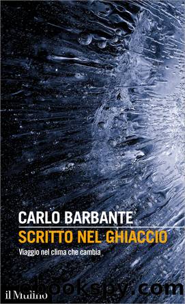 Scritto nel ghiaccio by Carlo Barbante;