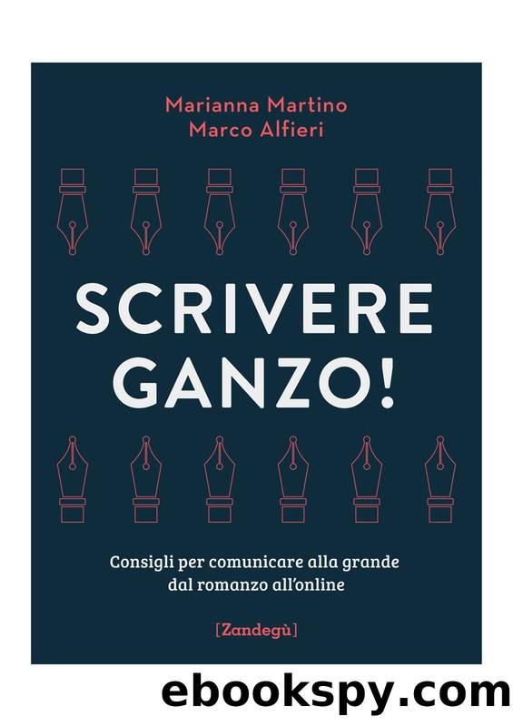 Scrivere ganzo by Marco Alfieri Marianna Martino