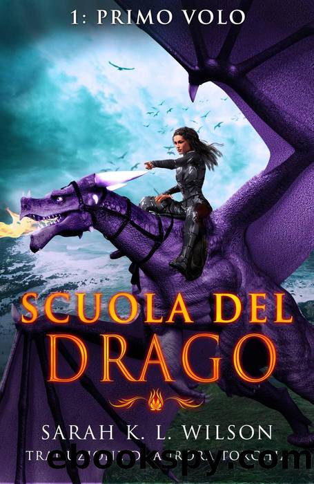 Scuola del Drago by Sarah K. L. Wilson