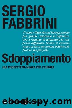 Sdoppiamento: Una prospettiva nuova per l'Europa by Sergio Fabbrini