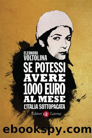 Se potessi avere 1000 euro al mese by Eleonora Voltolina;
