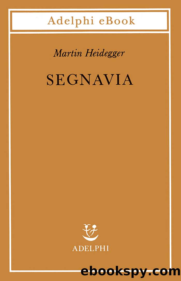 Segnavia (Italian Edition) by Martin Heidegger