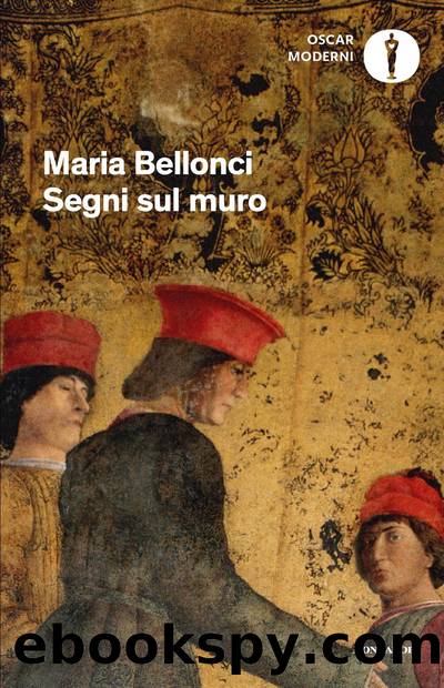 Segni sul muro by Maria Bellonci