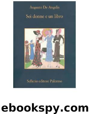 Sei donne e un libro by Augusto De Angelis
