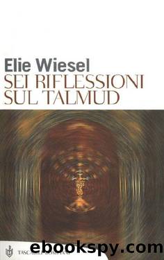 Sei riflessioni sul Talmud by Elie Wiesel