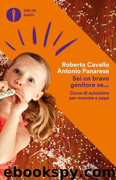 Sei un bravo genitore se... by Roberta Cavallo & Antonio Panarese