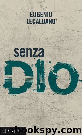 Senza Dio by Eugenio Lecaldano