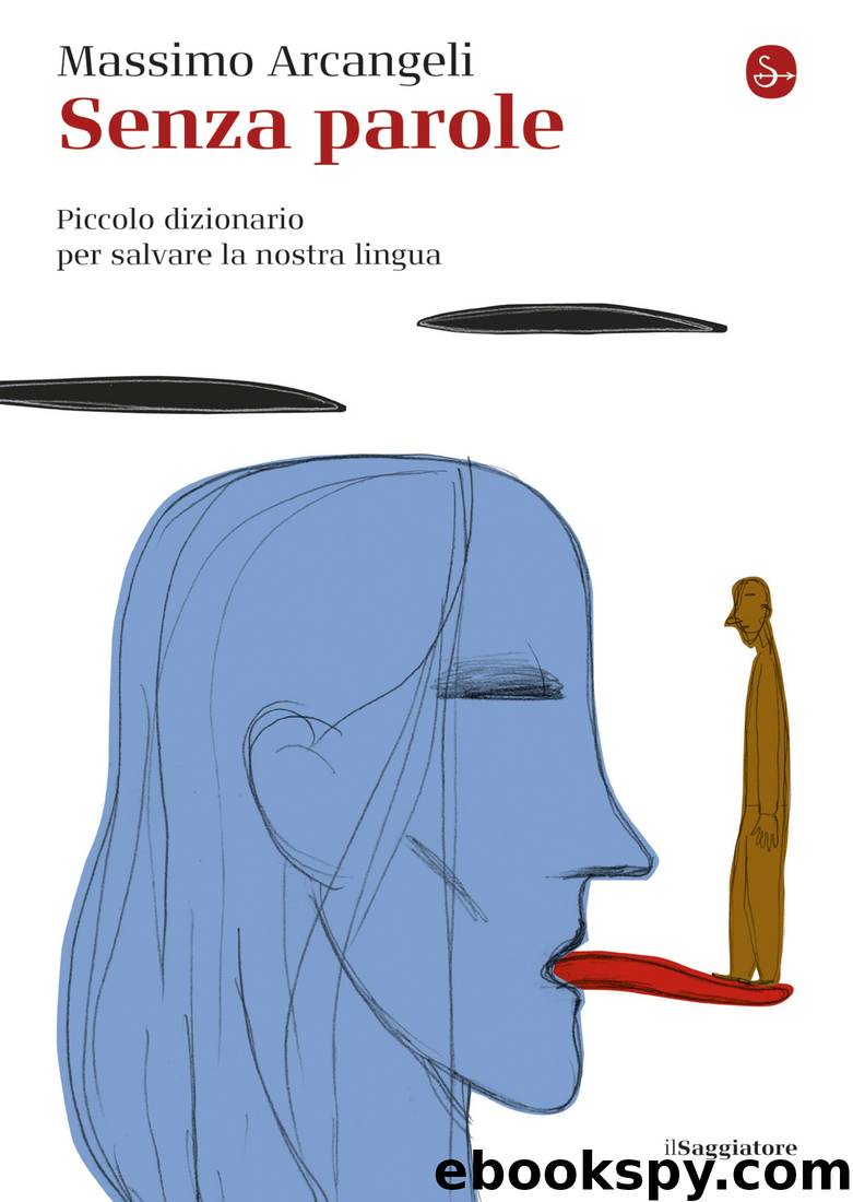 Senza parole by Massimo Arcangeli
