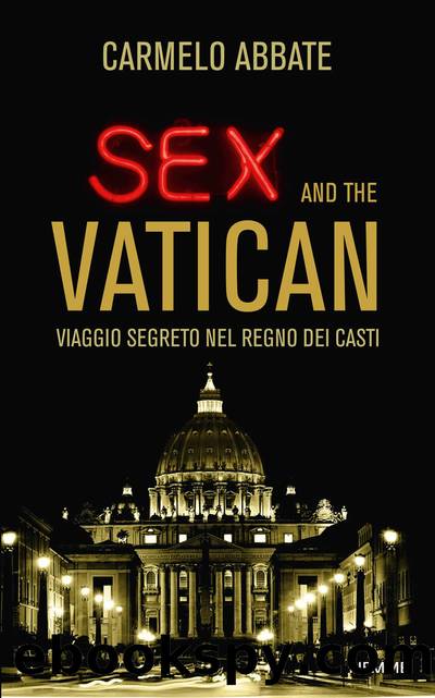 Sex and the Vatican by Carmelo Abbate