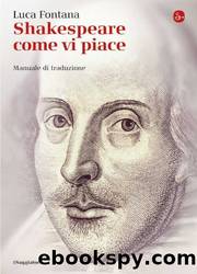 Shakespeare come vi piace by Fontana Luca