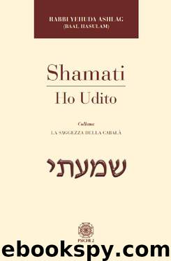 Shamati: Ho Udito (Italian Edition) by Yehuda Ashlag & Baal Hasulam