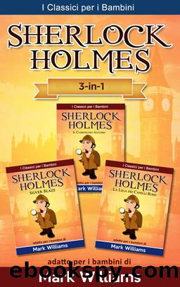 Sherlock Holmes per bambini by Mark Williams