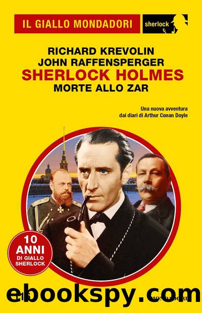 Sherlock Holmes. Morte allo zar (Il Giallo Mondadori Sherlock) by Richard Krevolin & John Raffensperger