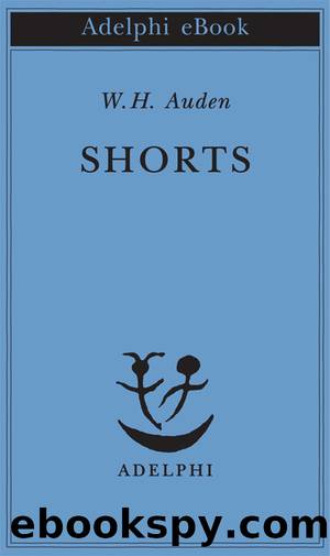 Shorts by W. H. Auden