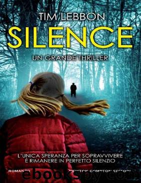 Silence (Italian Edition) by Tim Lebbon