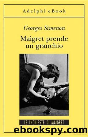 Simenon Georges - 1956 - Maigret prende un granchio by Simenon Georges