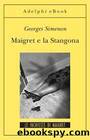 Simenon Georges - Maigret 38 - 1951 - Maigret e la Stangona by Simenon Georges