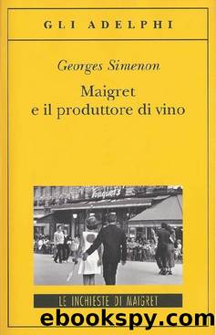 Simenon Georges - Maigret 71 - 1970 - Maigret e il produttore di vino by Simenon Georges
