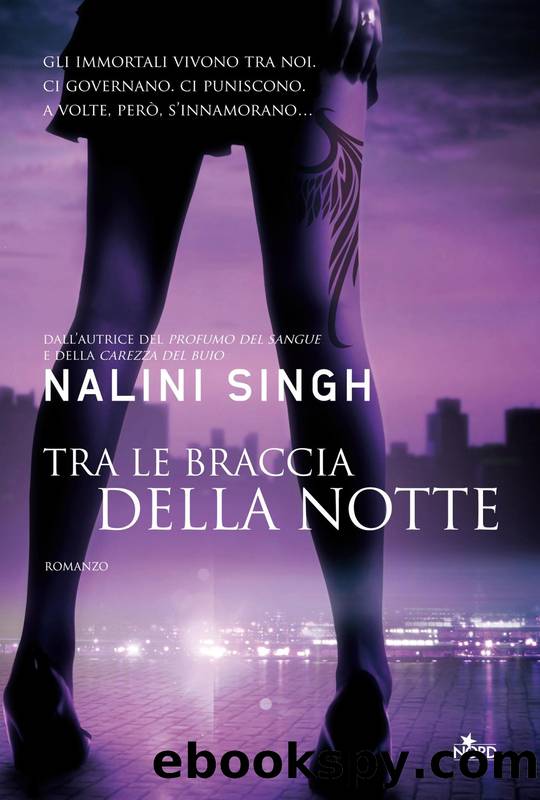 Singh Nalini - 2011 - Tra le braccia della notte by Singh Nalini