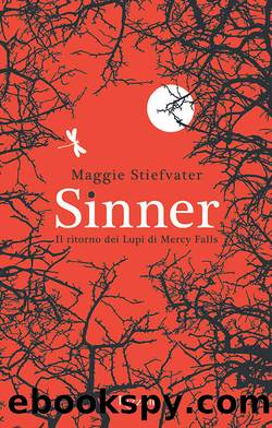 Sinner: Il ritorno dei Lupi di Mercy Falls (Italian Edition) by Maggie Stiefvater