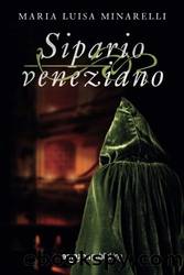 Sipario veneziano (Italian Edition) by Maria Luisa Minarelli