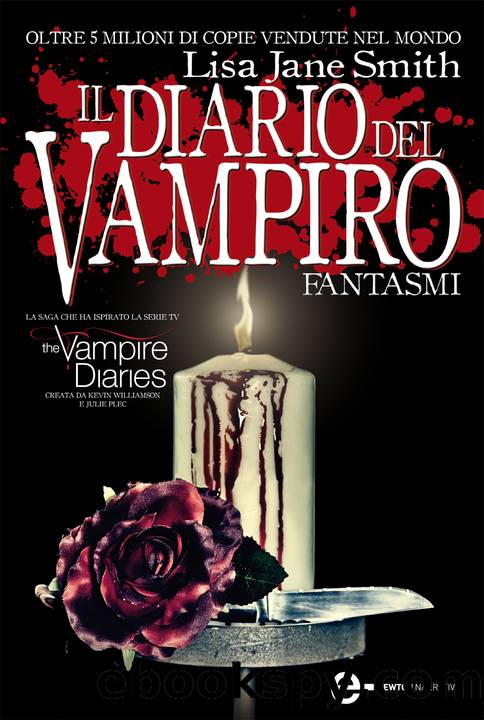 Smith Lisa Jane - Il diario del vampiro 12 - 2011 - Fantasmi by Smith Lisa Jane