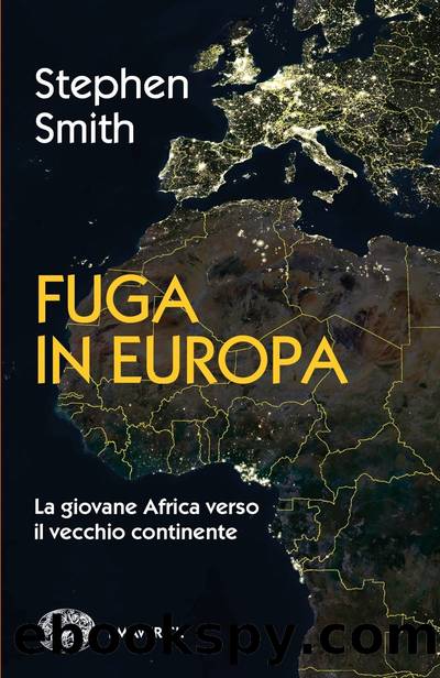 Smith Stephen - 2018 - Fuga in Europa by Smith Stephen