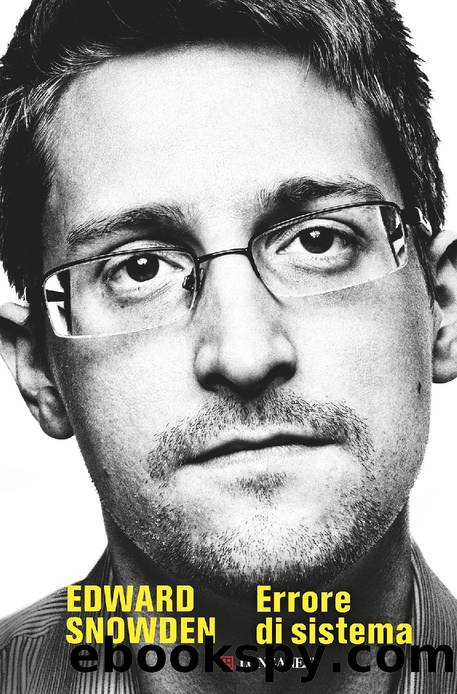 Snowden Edward - 2019 - Errore di sistema by Snowden Edward