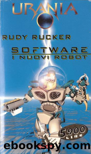 Software, I Nuovi Robot by Rudy Rucker