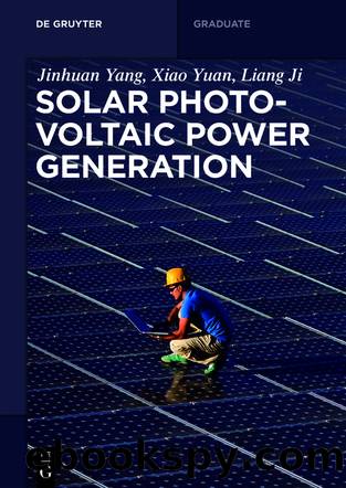 Solar Photovoltaic Power Generation by Jinhuan Yang Xiao Yuan Liang Ji